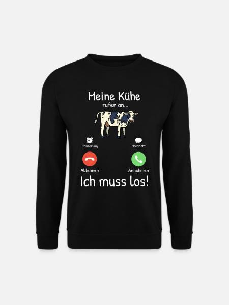 Meine Kühe rufen an - Bauer Landwirt Tiere - Unisex Pullover - Schwarz