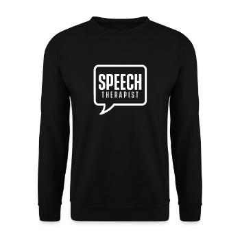 Speech therapist Speech therapist Profession Speech therapist Speech therapist - Unisex Sweatshirt - black - Front - Alina (178cm) & Michal (187cm)
