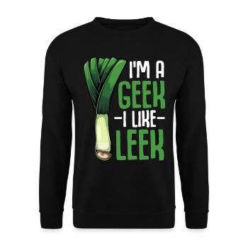 Lauch - I'm A Geek I like Leek Vegan Gemüse Spruch - Unisex Pullover - Schwarz - Vorne - Alina (178cm) & Michal (187cm)