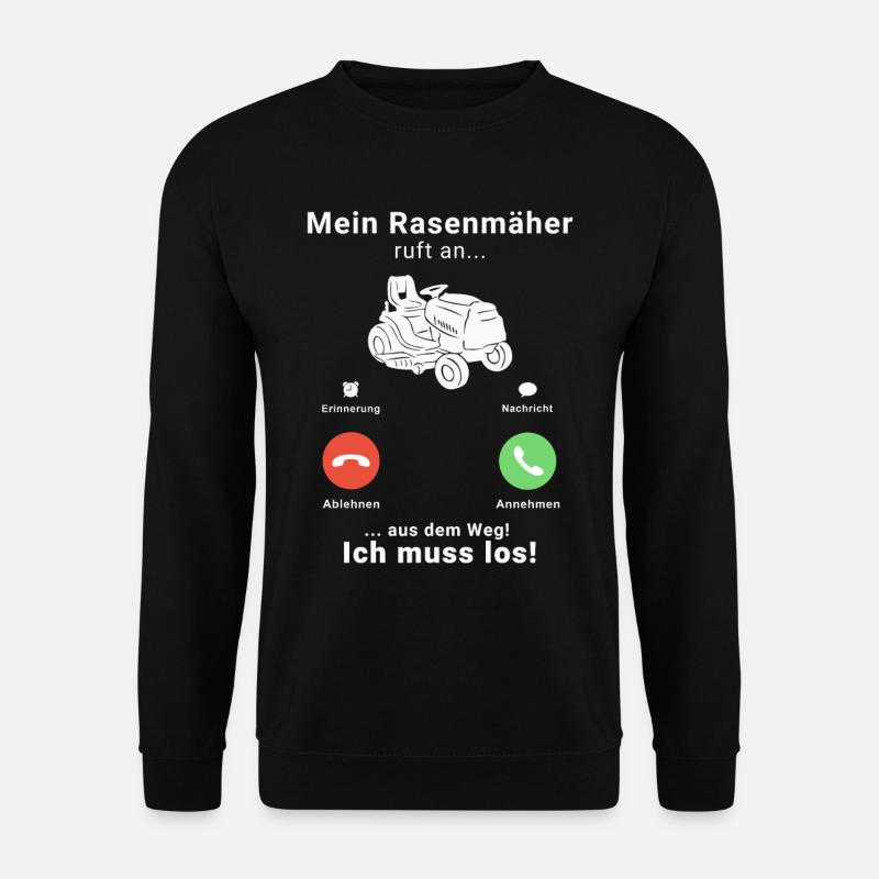 Rasenmäher Anruf Telefon Gärtner Gärtnerei - Unisex Pullover - Schwarz