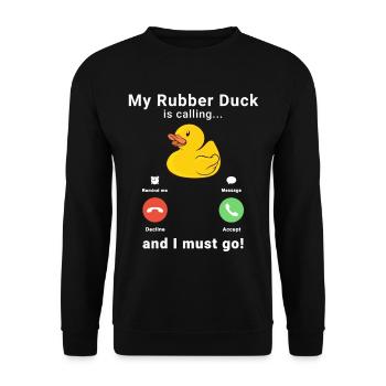 My Rubber Duck is calling Rubber Duckie Bath - Unisex Sweatshirt - black - Front - Alina (178cm) & Michal (187cm)