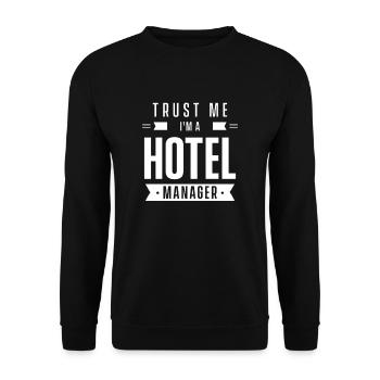 Trust me I am a hotel manager director - Unisex Sweatshirt - black - Front - Alina (178cm) & Michal (187cm)