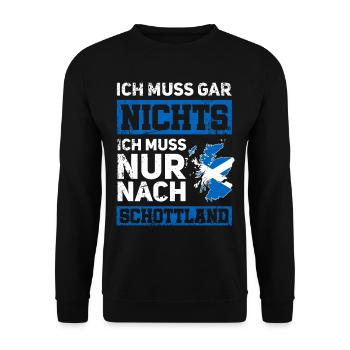 Ich muss gar nichts - Ich muss nur nach Schottland - Unisex Pullover - Schwarz - Vorne - Alina (178cm) & Michal (187cm)
