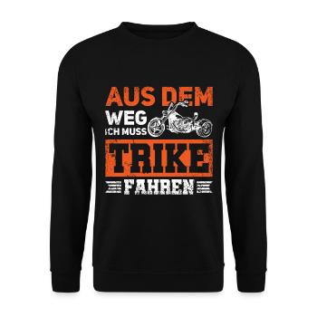 Aus dem Weg Ich muss Trike fahren Trike Biker Trik - Unisex Pullover - Schwarz - Vorne - Alina (178cm) & Michal (187cm)