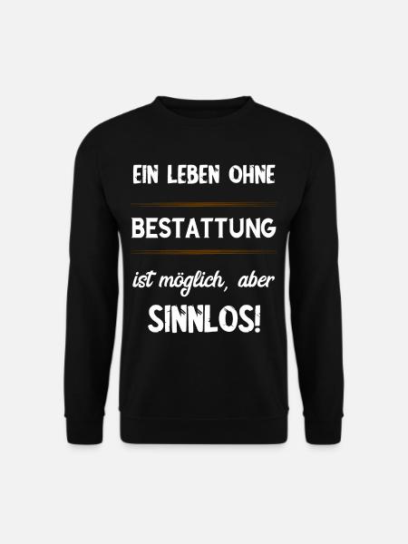 Lustige Bestatter Friedhof Bestattung Geschenke - Unisex Pullover - Schwarz