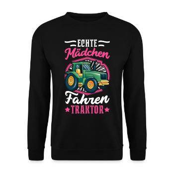 Echte Mädchen fahren Traktor Landwirt Trecker - Unisex Pullover - Schwarz - Vorne - Alina (178cm) & Michal (187cm)