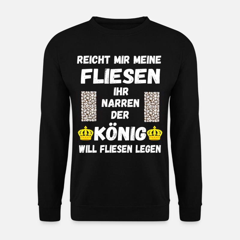 Fliesenleger Fliesen Legen Bodenleger Geschenke - Unisex Pullover - Schwarz