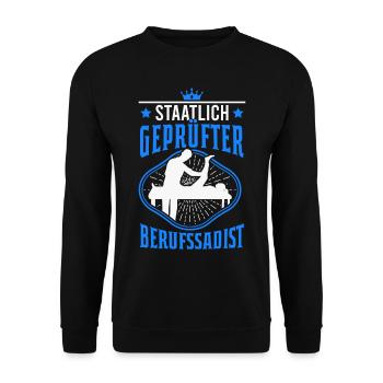 Staatlich geprüfter Berufssadist Physiotherapeut - Unisex Pullover - Schwarz - Vorne - Alina (178cm) & Michal (187cm)