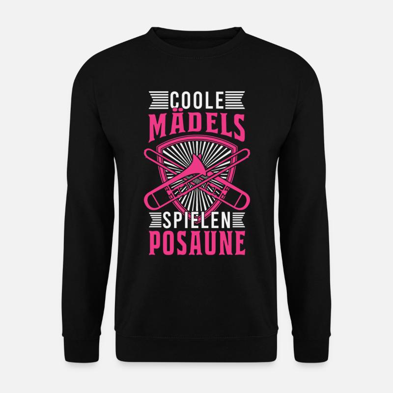 Coole Mädels spielen Posaune Mädchen Posaunistin - Unisex Pullover - Schwarz