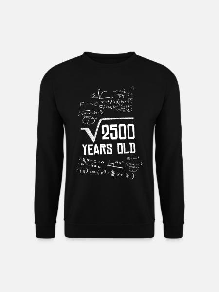 2500 Jahre Alt Wurzel 50. Geburtstag Mathematiker - Unisex Pullover - Schwarz