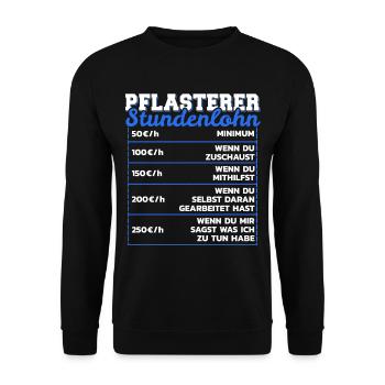 Pflasterer Stundenlohn Steinsetzer Lohn Geschenk - Unisex Pullover - Schwarz - Vorne - Alina (178cm) & Michal (187cm)