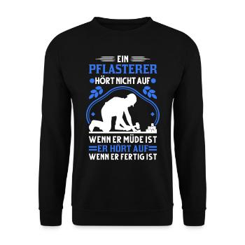 Pflasterer Spruch Steinsetzer Pflastersetzer - Unisex Pullover - Schwarz - Vorne - Alina (178cm) & Michal (187cm)