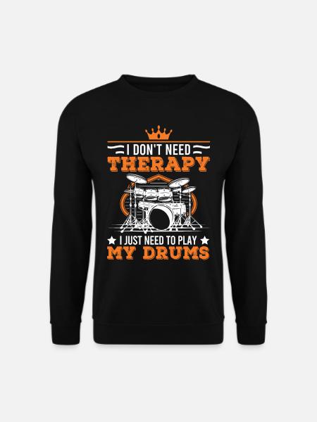 Schlagzeug Therapy Drummer Schlagzeuger - Unisex Pullover - Schwarz