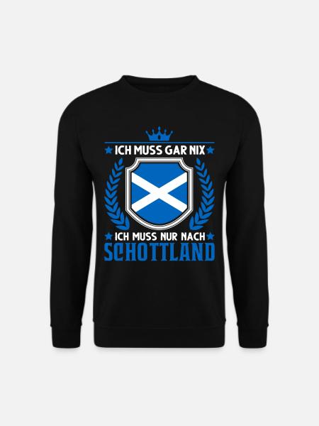Ich muss gar nix Ich muss nur nach Schottland - Unisex Pullover - Schwarz