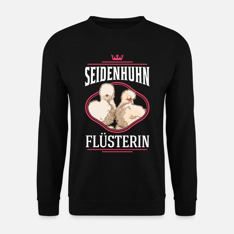 Seidenhuhn Flüsterin Seidenhühner Silkie Huhn - Unisex Pullover - Schwarz