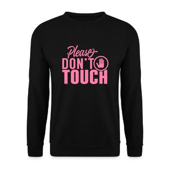 Bitte nicht anfassen Hände Nur Gucken Finger Weg - Unisex Pullover - Schwarz - Vorne - Alina (178cm) & Michal (187cm)