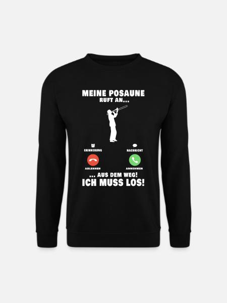 Meine Posaune ruft an Posaunist Posaunenspieler - Unisex Pullover - Schwarz