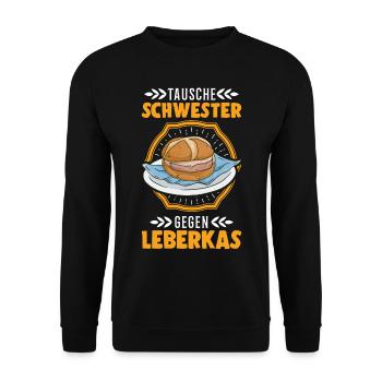 Tausche Schwester gegen Leberkas Leberkäse - Unisex Pullover - Schwarz - Vorne - Alina (178cm) & Michal (187cm)