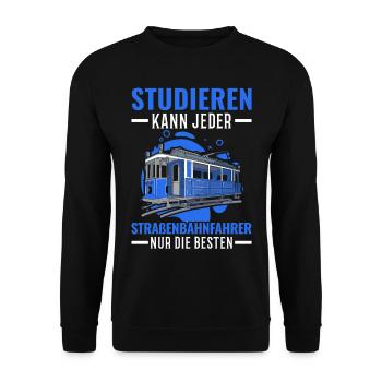 Straßenbahn Straßenbahnfahrer Tram S-Bahn - Unisex Pullover - Schwarz - Vorne - Alina (178cm) & Michal (187cm)