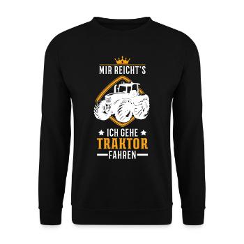 Mir reichts Ich gehe Traktor fahren Traktorfahrer - Unisex Pullover - Schwarz - Vorne - Alina (178cm) & Michal (187cm)