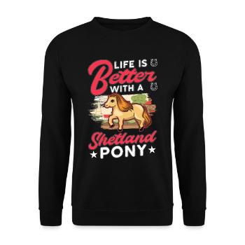 La vie est meilleure avec un Poney Shetland Shetlandpony - Sweat-shirt Unisexe - noir - Devant - Alina (178cm) & Michal (187cm)