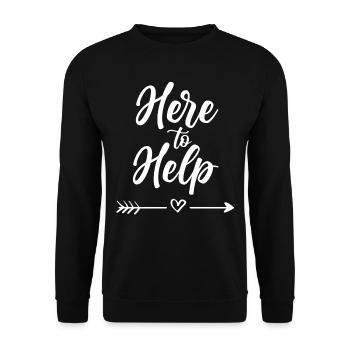 Here to Help Help Sayings Helper Assistant - Unisex Sweatshirt - black - Front - Alina (178cm) & Michal (187cm)