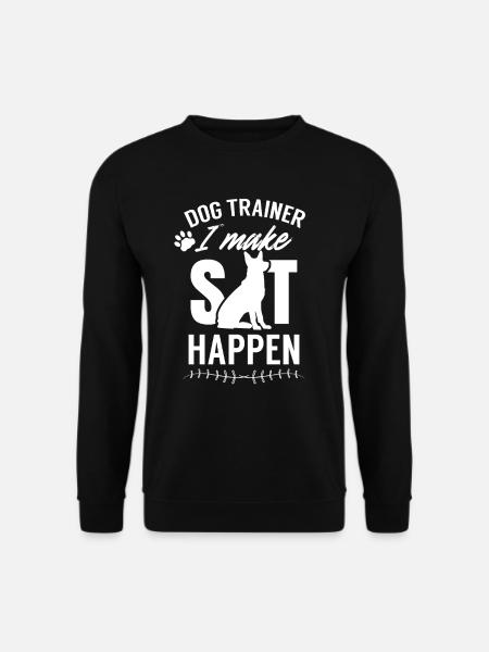 Dog Trainer Dog School Dog Handler Saying - Unisex Sweatshirt - black
