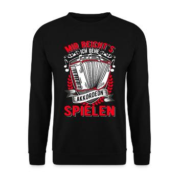 Mir reicht's Ich gehe Akkordeon spielen - Unisex Pullover - Schwarz - Vorne - Alina (178cm) & Michal (187cm)