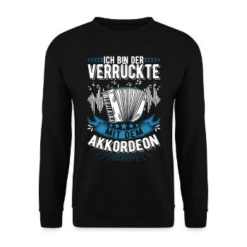 Ich bin der Verrückte Mit dem Akkordeon - Unisex Pullover - Schwarz - Vorne - Alina (178cm) & Michal (187cm)