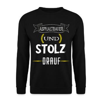 Stolzer Asphaltbauer Asphalt Bauarbeiter Straßenba - Unisex Pullover - Schwarz - Vorne - Alina (178cm) & Michal (187cm)