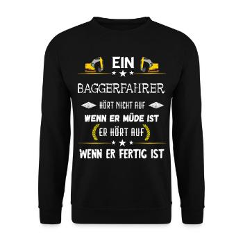 Baggerfahrer Baggerführer Bagger Fahren Spruch - Unisex Pullover - Schwarz - Vorne - Alina (178cm) & Michal (187cm)