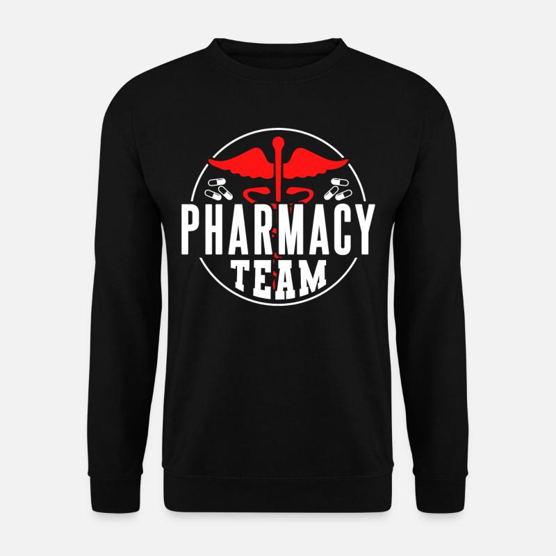 Pharmacies Team Pharmacy Pharmacist Pharmacist - Unisex Sweatshirt - black