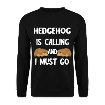 Stachlicher Igel Ruft An Und Ich Muss Gehen Stache - Unisex Pullover - Schwarz - Vorne - Alina (178cm) & Michal (187cm)