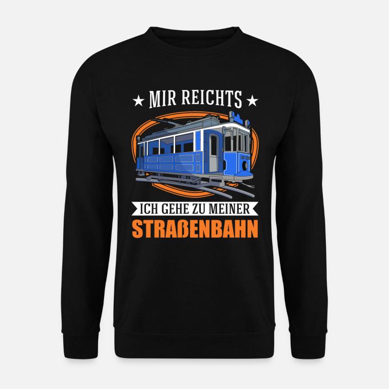Mir reichts Ich gehe zu meiner Straßenbahn - Unisex Pullover - Schwarz