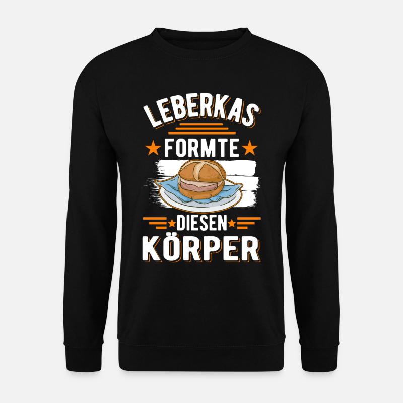 Leberkas formte diesen Körper Leberkäse - Unisex Pullover - Schwarz