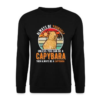 Soyez toujours vous-même Sauf si vous pouvez être un Capybara - Sweat-shirt Unisexe - noir - Devant - Alina (178cm) & Michal (187cm)