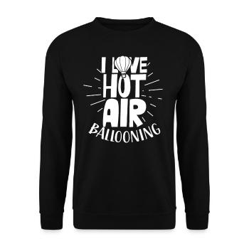 I love hot air ballooning flight hot air balloon - Unisex Sweatshirt - black - Front - Alina (178cm) & Michal (187cm)