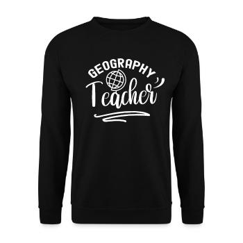 Geography Teacher Geography Teacher Geography Profession - Unisex Sweatshirt - black - Front - Alina (178cm) & Michal (187cm)