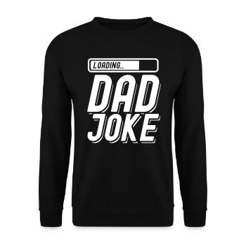 Download Dad Joke Papa Father Jokes Jokes - Unisex Sweatshirt - black - Front - Alina (178cm) & Michal (187cm)