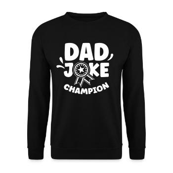 Dad Joke Champion Joke Papa Father Jokes - Unisex Sweatshirt - black - Front - Alina (178cm) & Michal (187cm)