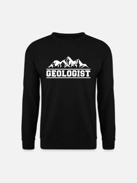 Geologist Geology Student Geology Geology Teacher - Unisex Sweatshirt - black