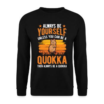 Soyez toujours vous-même Sauf si vous pouvez être un Quokka - Sweat-shirt Unisexe - noir - Devant - Alina (178cm) & Michal (187cm)