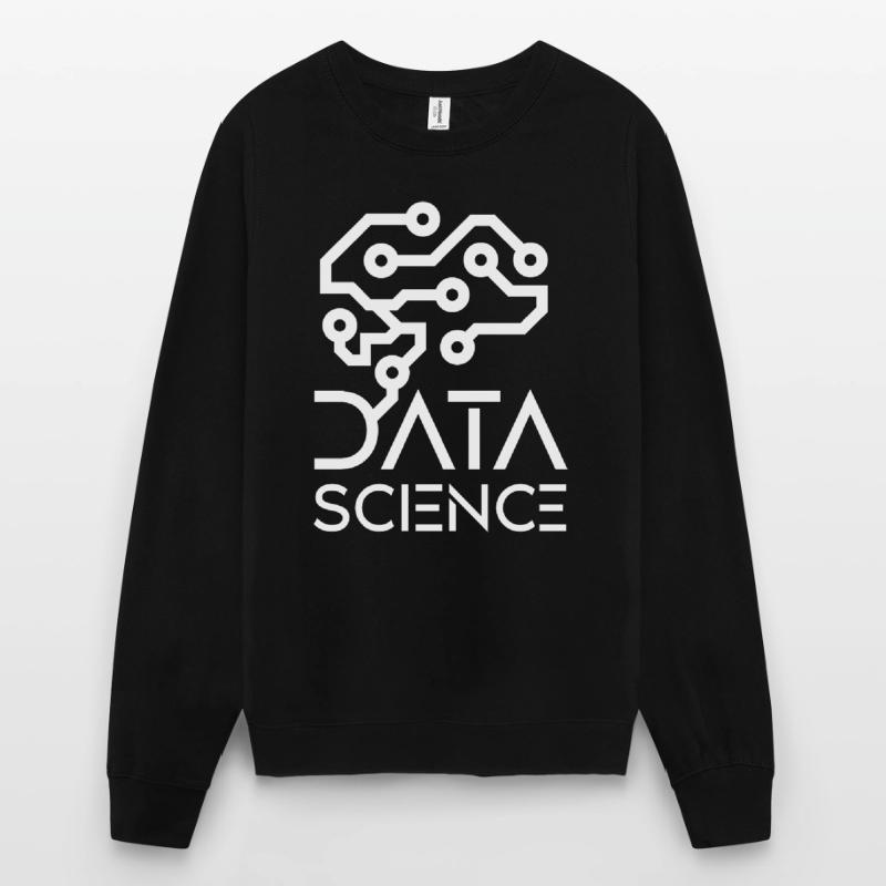 Data Science Data Data Scientist Unisex Sweatshirt