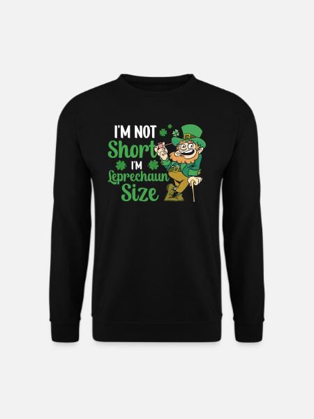 Ich Bin Nicht Klein Ich Habe Leprechaun Größe Ire - Unisex Pullover - Schwarz