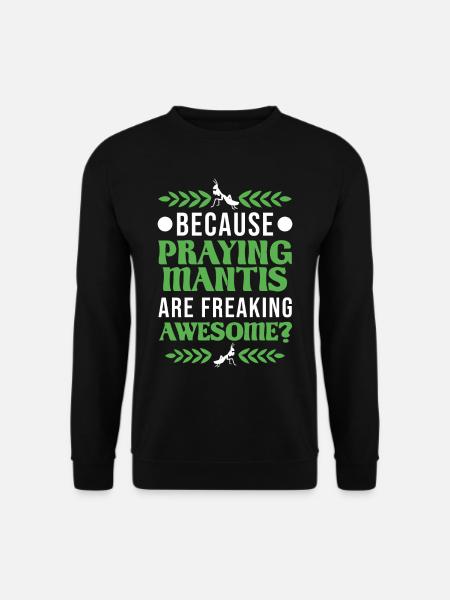 Gottesanbeterin Mantis Fangschrecke - Unisex Pullover - Schwarz