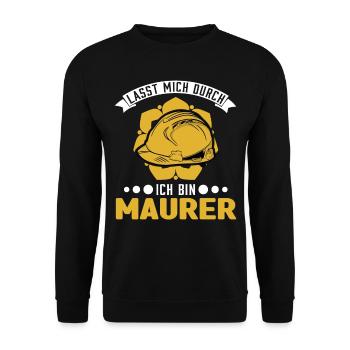 Lasst mich durch Ich bin Maurer Maurermeister - Unisex Pullover - Schwarz - Vorne - Alina (178cm) & Michal (187cm)