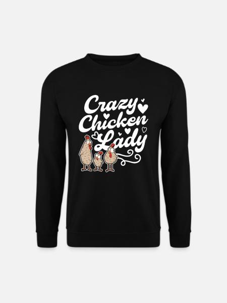 Verrückte Hühner Frau Crazy Chicken lady - Unisex Pullover - Schwarz