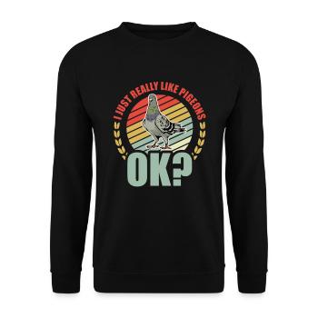 I just really like Pigeons ok Taube - Unisex Pullover - Schwarz - Vorne - Alina (178cm) & Michal (187cm)