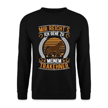 Mir reicht's Ich gehe zu meinem Trakehner - Unisex Pullover - Schwarz - Vorne - Alina (178cm) & Michal (187cm)