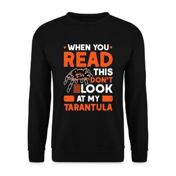 When you Read this Don't look at my Tarantula - Unisex Pullover - Schwarz - Vorne - Alina (178cm) & Michal (187cm)